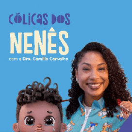 Cólicas dos nenês com Dra. Camilla Carvalho