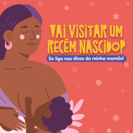 Vai visitar um recém nascido? Se liga nas dicas da minha mamãe!