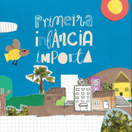 Primeira Infância Importa
