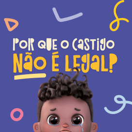 Por que o castigo não é legal?