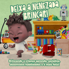 Deixa a nenezada brincar!