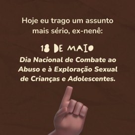 Combate ao abuso e à exploração sexual de crianças e adolescentes.