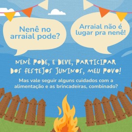 Nenê no arraial pode?
