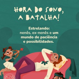 Hora do sono, a batalha!