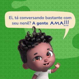 Tá conversando bastante com seu nenê?
