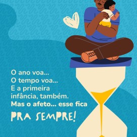 O afeto fica pra sempre!