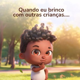 Quando eu brinco com outras crianças...